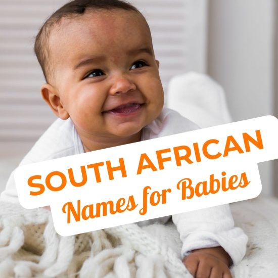 200 Beautiful South African Names for Boys and Girls