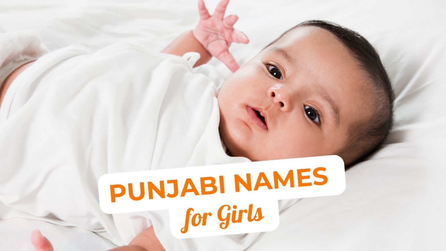 200 Beautiful Punjabi Names for Baby Girls - Mothers Always Right