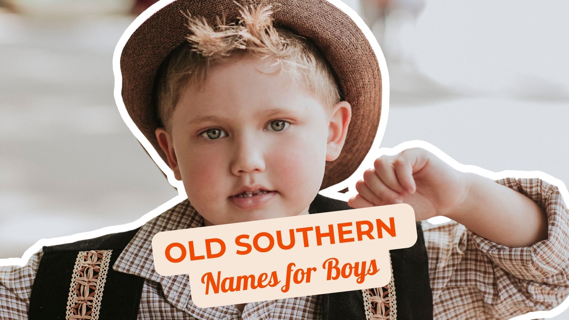 Classic Old Southern Names for Boys