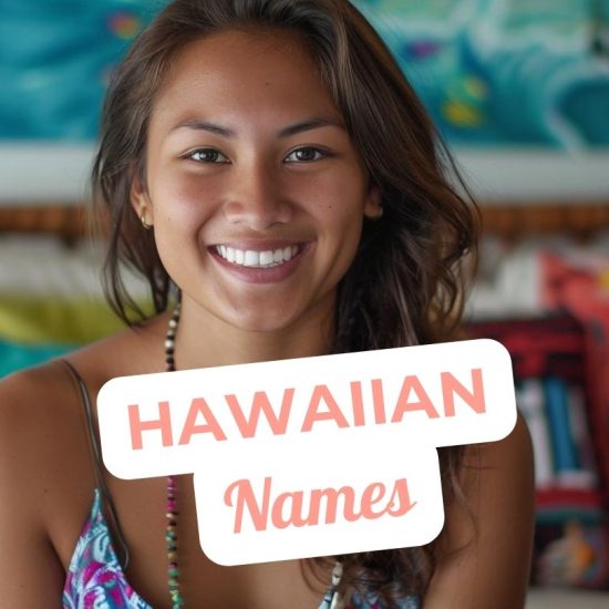 Exotic Hawaiian Names and Their Meanings