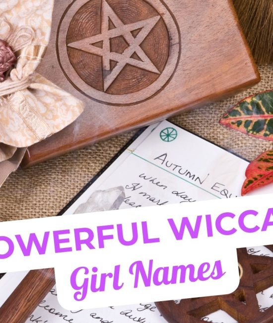 Wiccan Girl Names with Powerful Meanings to Consider