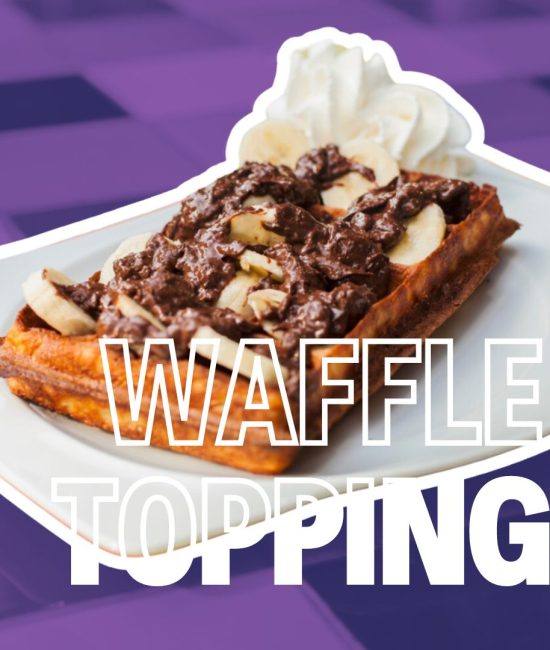 Elevate Waffles with These Pairings Toppings, Sides, and More