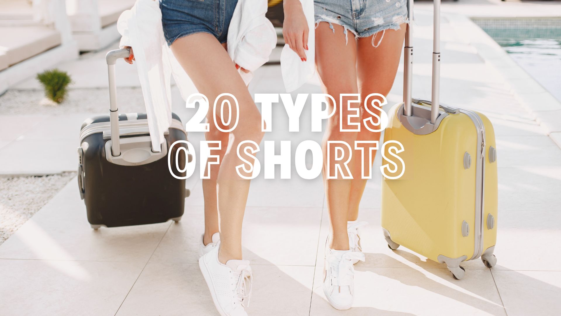 Must-Have Types of Shorts for Women