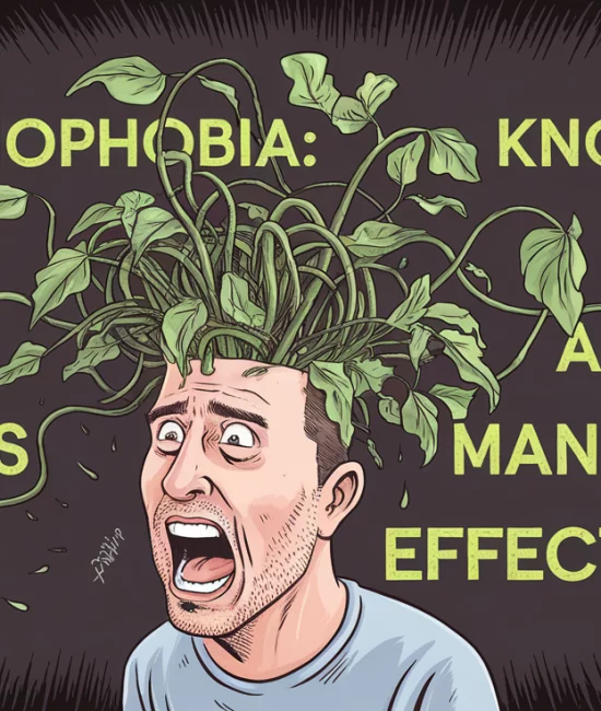 Know the Fear of Plants and Manage it Effectively