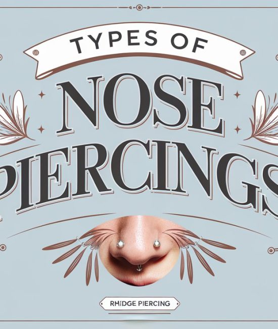 What are the Most Popular Nose Piercing Types?