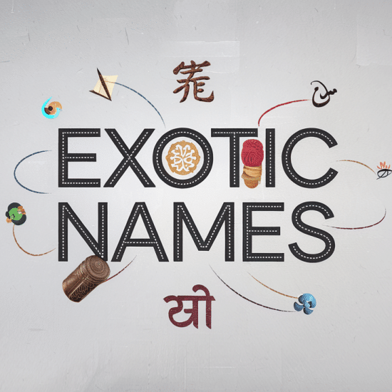 Exotic Names from Around the World