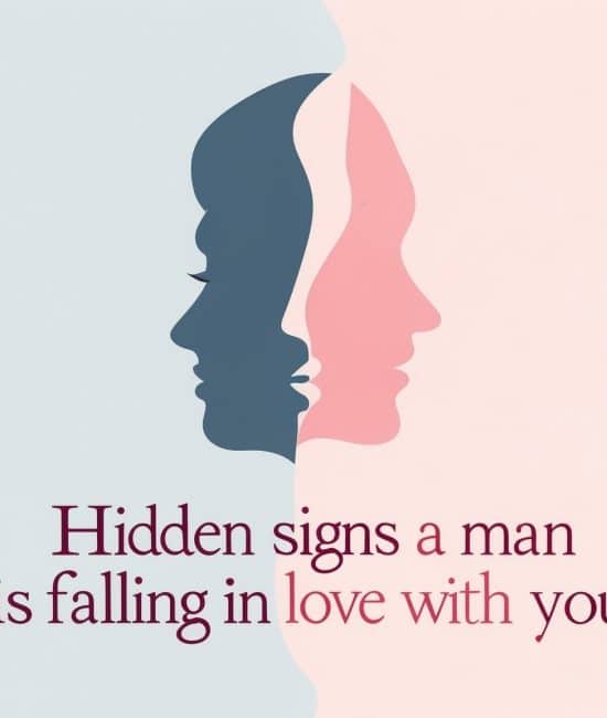 How to Recognize Hidden Signs a Man Is Falling in Love with You