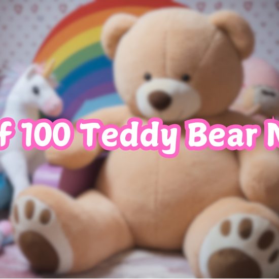 100 Adorable Teddy Bear Names You’ll Love