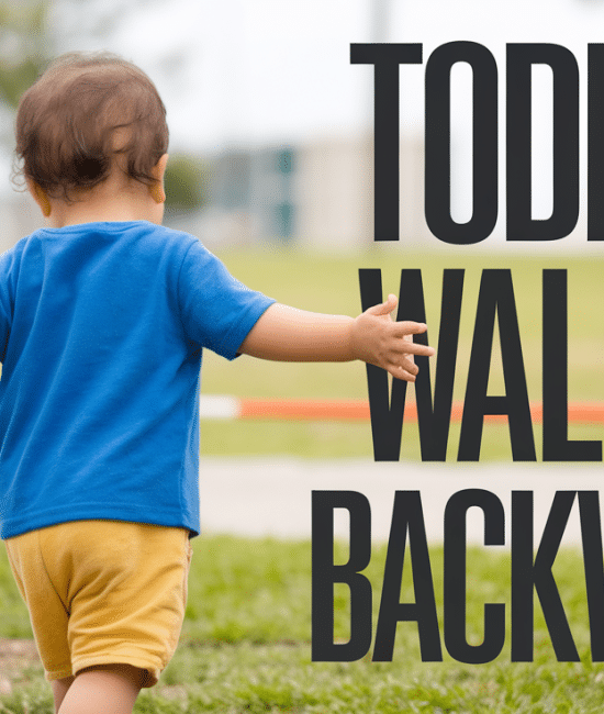 toddler walking backwards