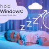 8 Month Old Wake Windows: Key to Your Baby's Sleep Schedule
