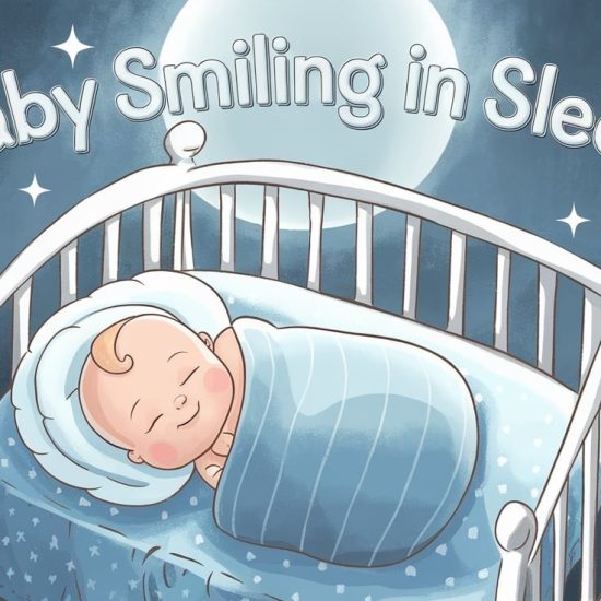 Why Babies Smile in Sleep: Decoding Their Dreamy Grins