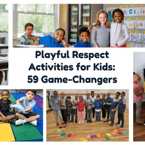 59 Fun Respect Activities for Kids That Actually Work